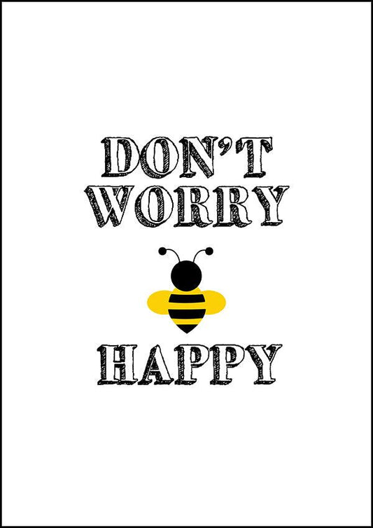 Don't Worry Be Happy - Inspirational Print - Classic Posters