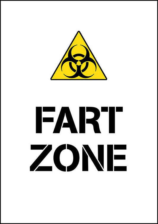 Fart Zone - Inspirational Print - Classic Posters
