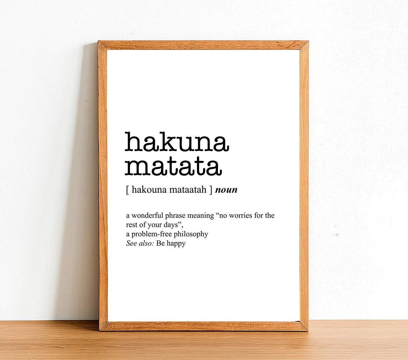 HAKUNA MATATA - Word Definition Poster - Classic Posters