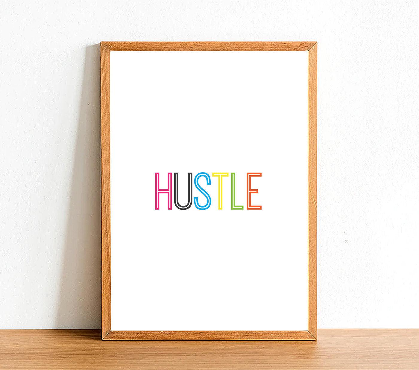 HUSTLE - Inspirational Print - Classic Posters