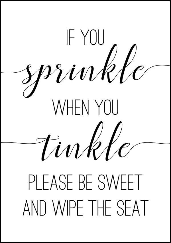 if-you-sprinkle-when-you-tinkle-please-be-sweet-bathroom-poster-classic-posters for Free Printable If You Sprinkle When You Tinkle Printable If You Sprinkle When You Tinkle Please Be Sweet - Bathroom Poster – Classic Posters for Free Printable If You Sprinkle When You Tinkle Printable