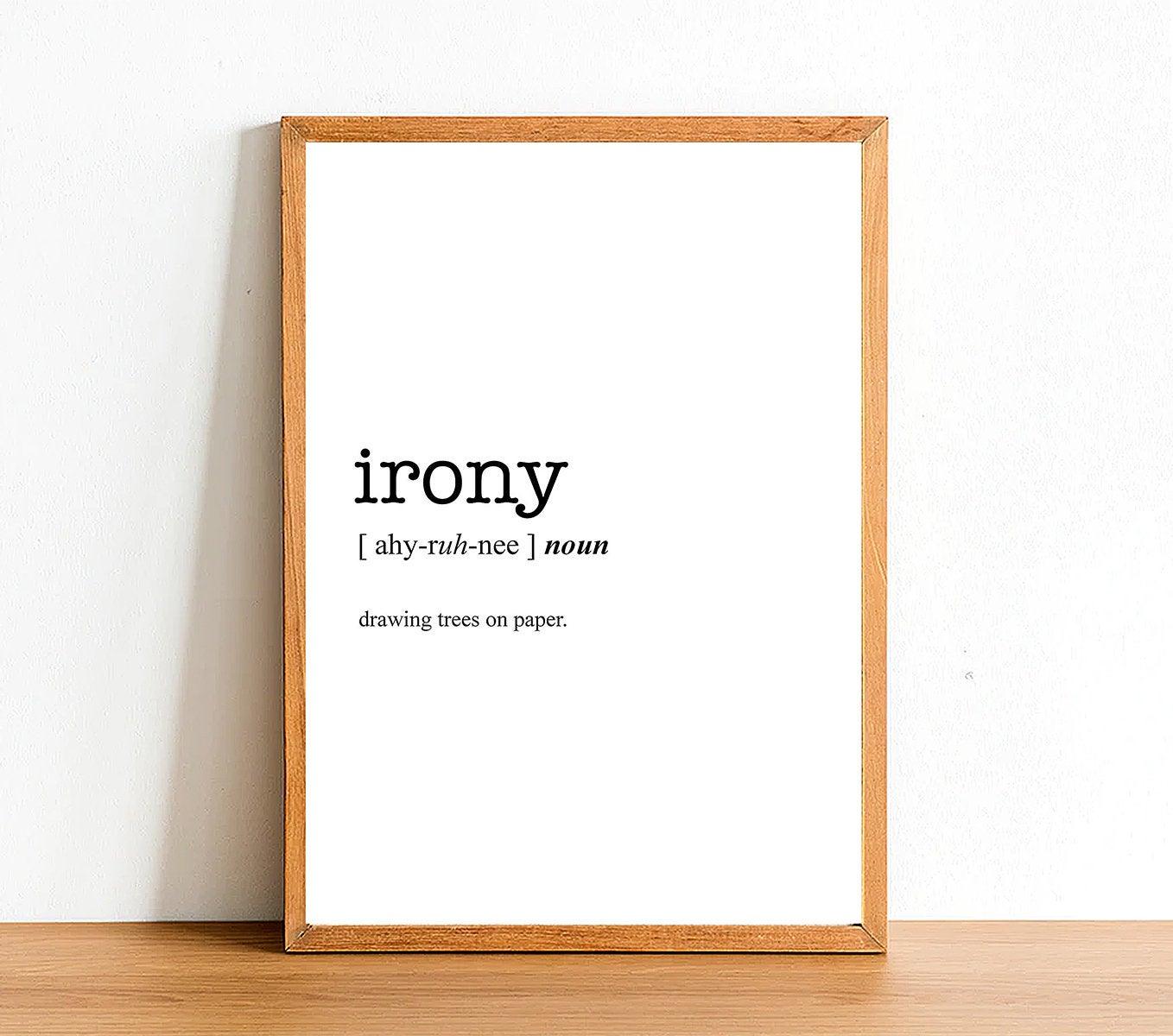 IRONY - Word Definition Poster - Classic Posters