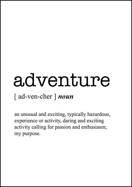 ADVENTURE - Word Definition Poster - Classic Posters