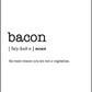 BACON - Word Definition Poster - Classic Posters