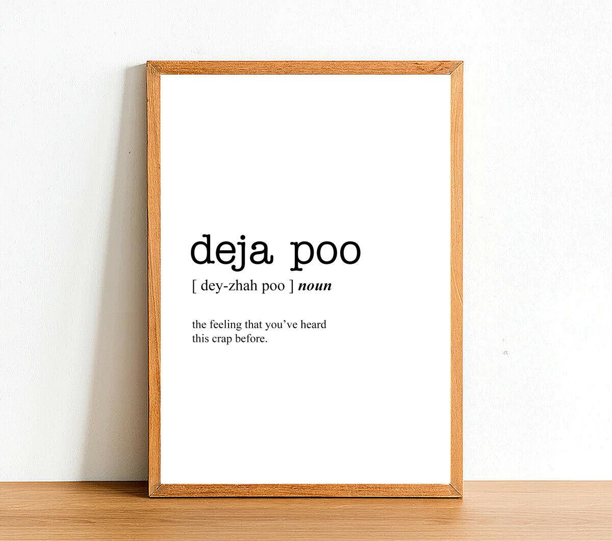 Deja Poo Word Definition - Bathroom Poster - Classic Posters
