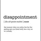 DISAPPOINTMENT - Definition Poster - Classic Posters