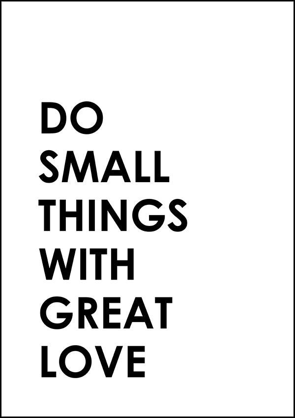 Do Small Things - Inspirational Print - Classic Posters
