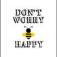 Don't Worry Be Happy - Inspirational Print - Classic Posters