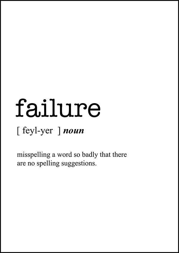 FAILURE - Word Definition Poster - Classic Posters