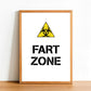 Fart Zone - Inspirational Print - Classic Posters