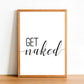 Get Naked - Bathroom Poster - Classic Posters