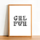 Girl Power GRL PWR - Inspirational Print - Classic Posters
