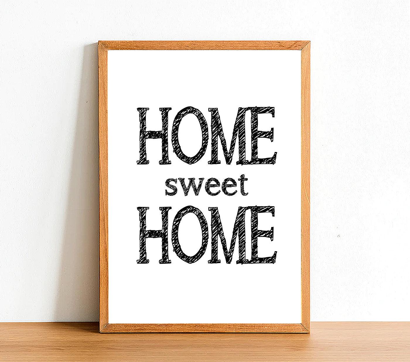 Home Sweet Home - Inspirational Print - Classic Posters