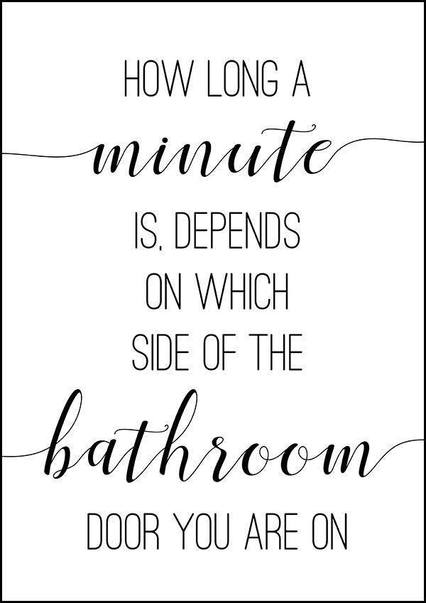 How Long a Minute Is - Bathroom Poster - Classic Posters