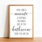 How Long a Minute Is - Bathroom Poster - Classic Posters