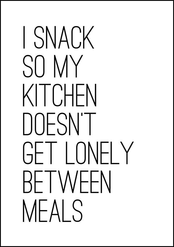 I Snack - Kitchen Poster - Classic Posters