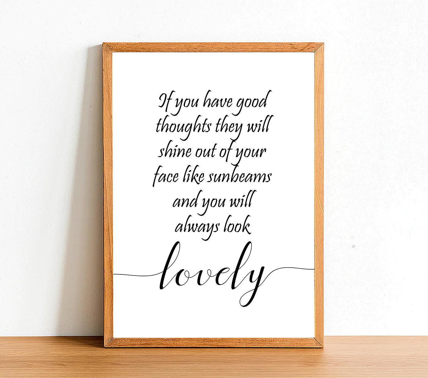 If You Have Good Thoughts - Inspirational Print - Classic Posters