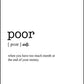 POOR - Word Definition Poster - Classic Posters