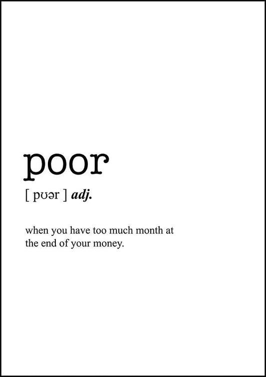 POOR - Word Definition Poster - Classic Posters