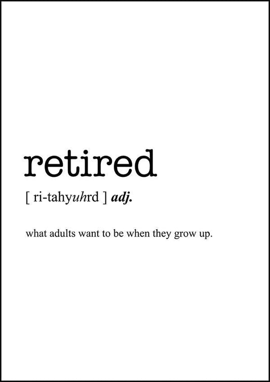 RETIRED - Word Definition Poster - Classic Posters