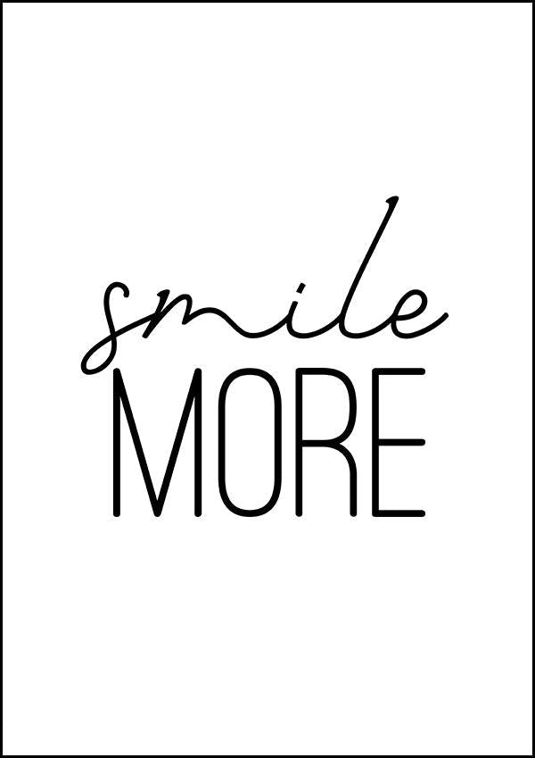 Smile More - Inspirational Print - Classic Posters