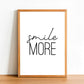 Smile More - Inspirational Print - Classic Posters