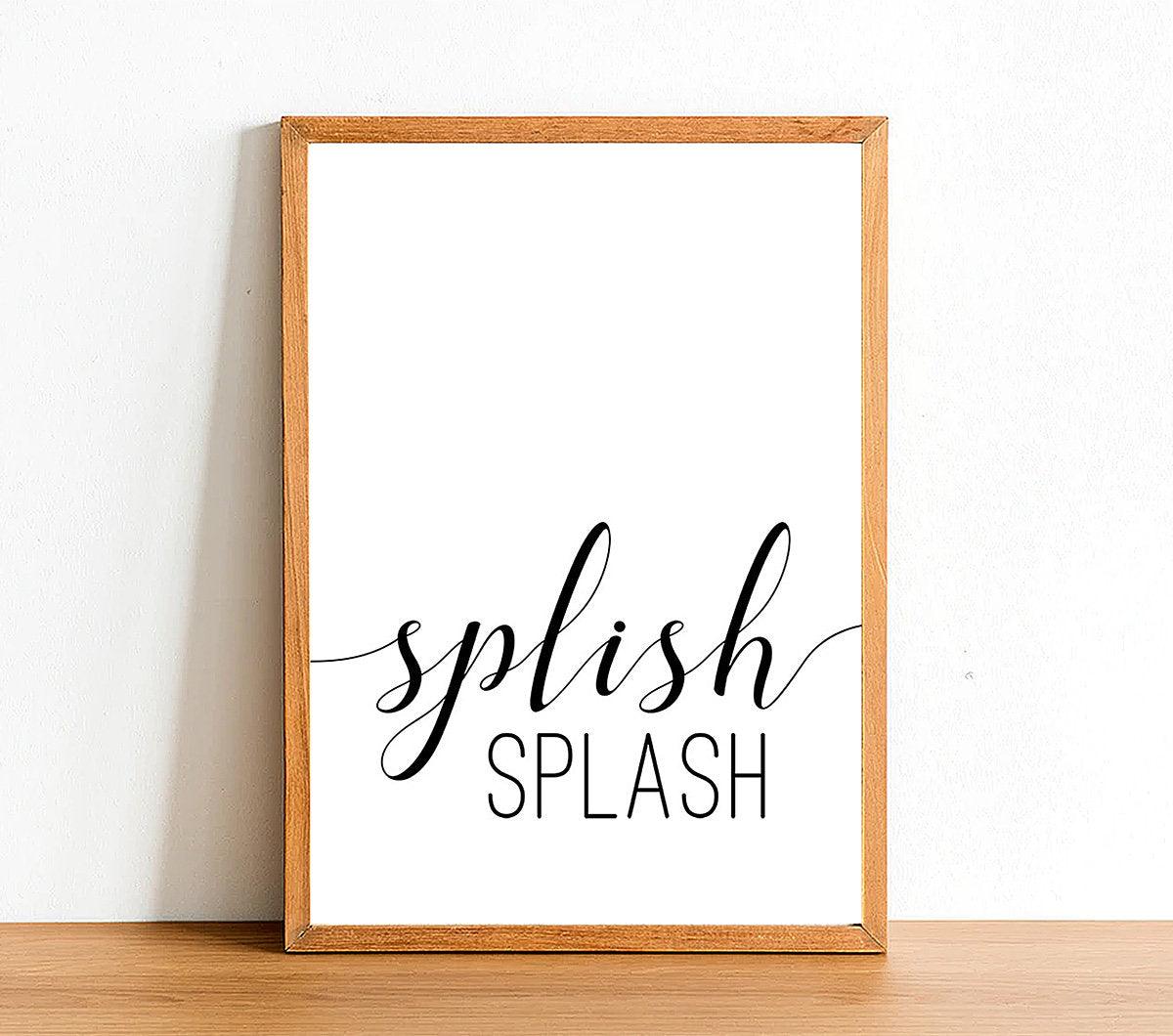 Splish Splash - Bathroom Poster - Classic Posters