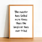 The Master Has Failed - Inspirational Print - Classic Posters