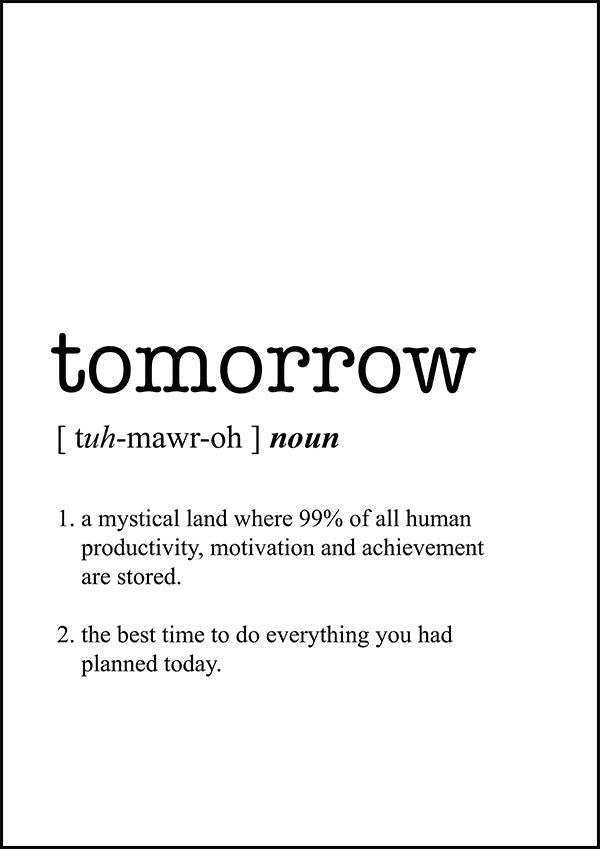 TOMORROW - Word Definition Poster – Classic Posters