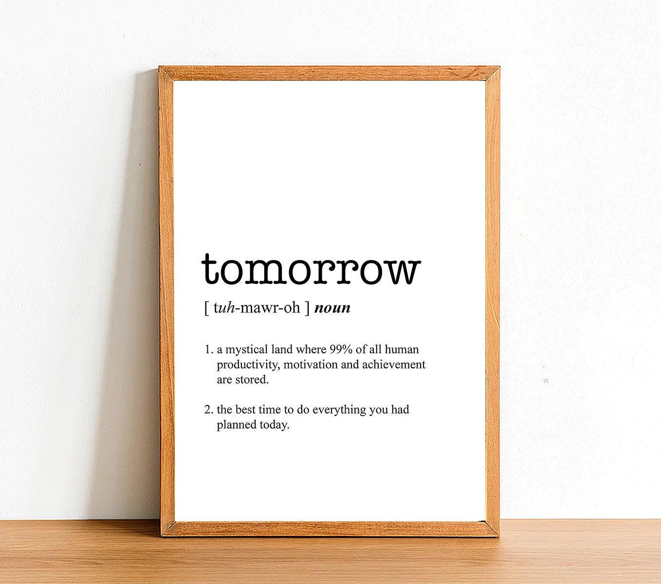 TOMORROW - Word Definition Poster - Classic Posters