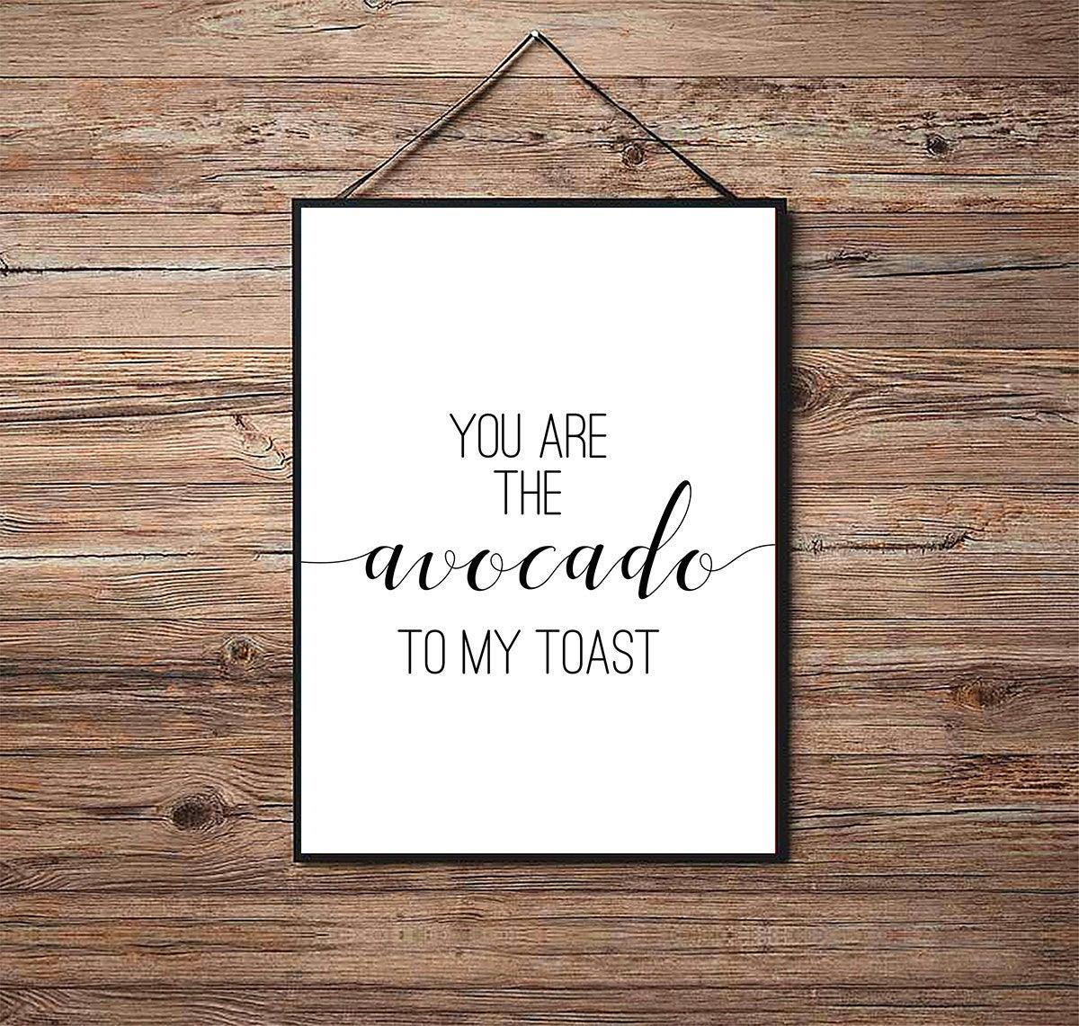 You Are the Avocado To My Toast - Kitchen Poster - Classic Posters