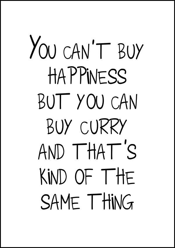 You Can't Buy Happiness - Kitchen Poster - Classic Posters